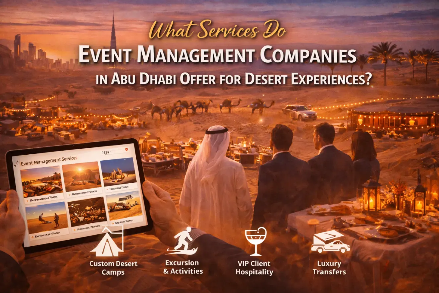 What a Desert Event Company Actually Handles What a Desert Event Company Actually Handles